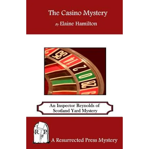 The Casino Mystery: An Inspector Reynolds of Scotland Yard Mystery - Paperback