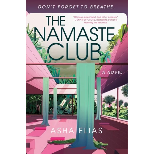 The Namaste Club - Hardcover