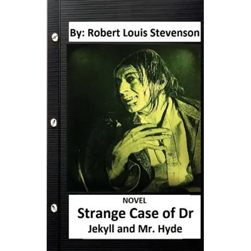Strange Case of Dr. Jekyll and Mr. Hyde. NOVEL (Original Version) - Paperback