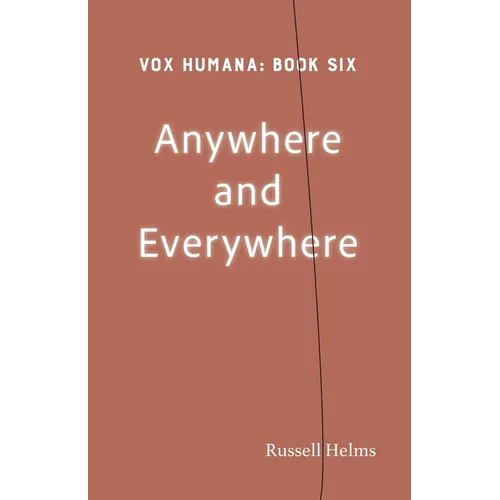 Anywhere and Everywhere - Paperback