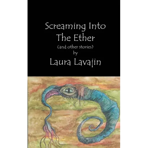 Screaming into the Ether - Paperback