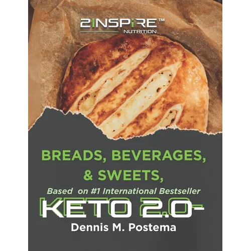 Keto-Diet 2.0 Recipes: Breads, Beverages and Sweets - Paperback