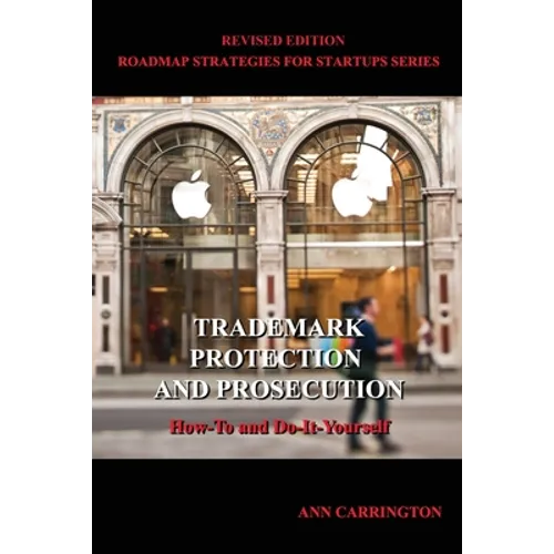 Trademark Protection and Prosecution - Paperback