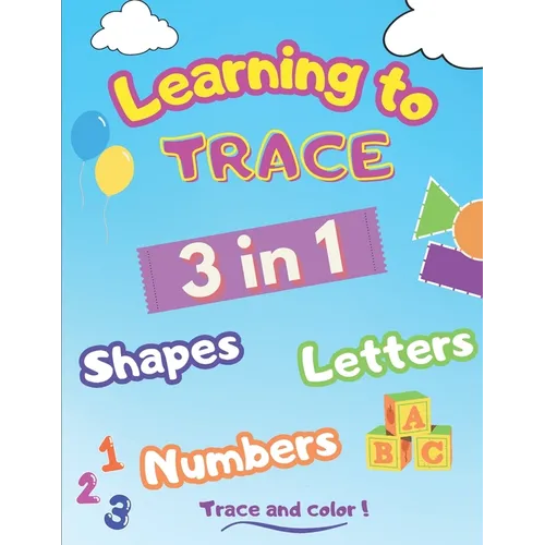 Tracİng: Shapes, Letters, Numbers, Words - Trace and color - Practice workbook for kids - Preschool - Age 3-5 - Writing - Alphabet for Beginners - Paperback