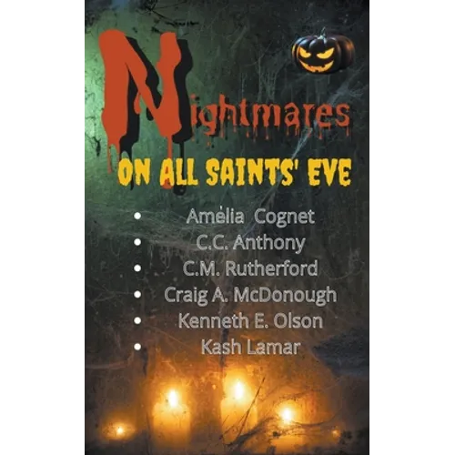 Nightmares on All Saint's Eve - Paperback
