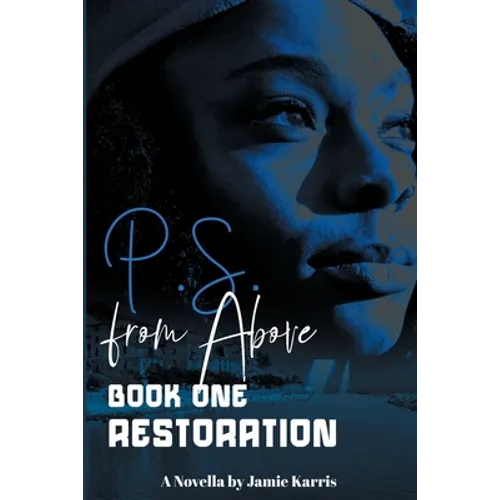 P.S. From Above Book One Restoration - Paperback
