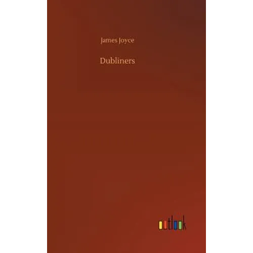 Dubliners - Hardcover