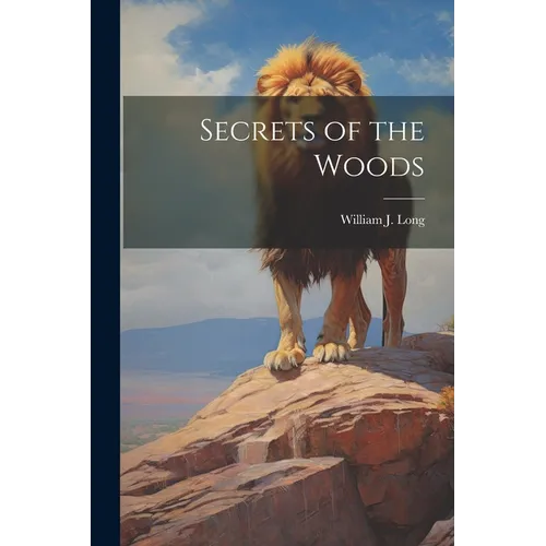 Secrets of the Woods - Paperback