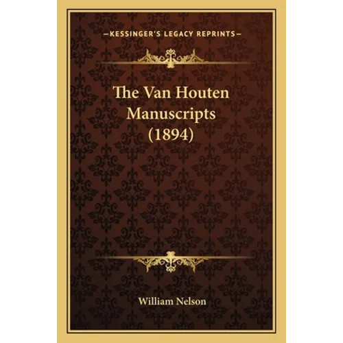 The Van Houten Manuscripts (1894) - Paperback