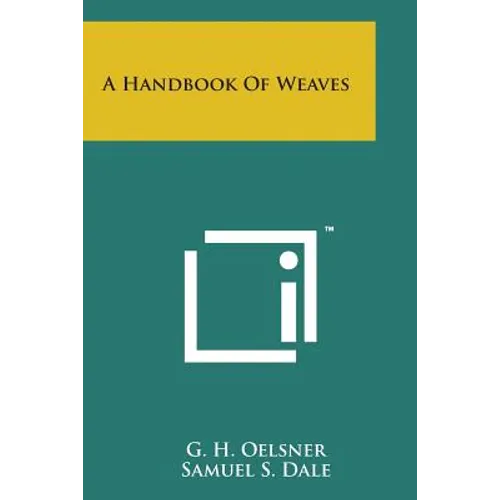 A Handbook of Weaves - Paperback