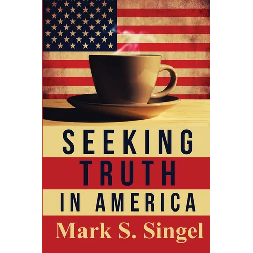 Seeking Truth in America - Paperback
