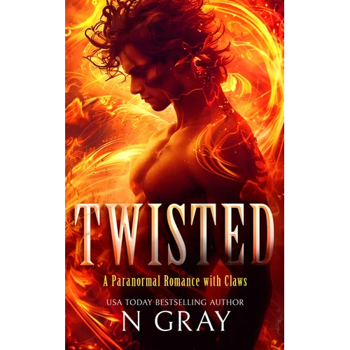 Twisted: An Irresistible Paranormal Demon Romance with Heat and High Stakes - Paperback
