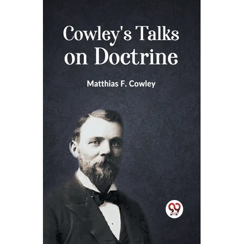 Cowley's Talks on Doctrine - Paperback