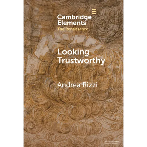 Looking Trustworthy - Hardcover