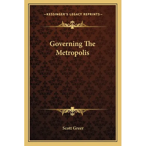 Governing The Metropolis - Paperback