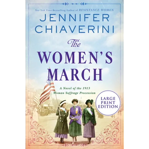 The Women's March: A Novel of the 1913 Woman Suffrage Procession - Paperback
