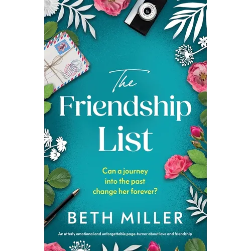 The Friendship List: An utterly emotional and unforgettable page-turner about love and friendship - Paperback