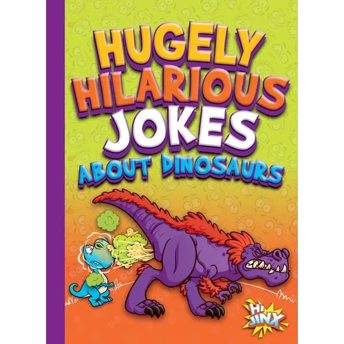 Hugely Hilarious Jokes about Dinosaurs - Paperback