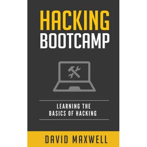 Hacking: Bootcamp Learn the Basics of Windows 10 in 2 Weeks!