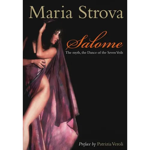 Salome: The myth, the Dance of the Seven Veils - Paperback