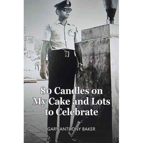 80 Candles on My Cake and Lots to Celebrate - Paperback