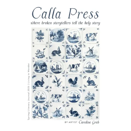 Calla Press Spring Literary Journal 2025 - Paperback