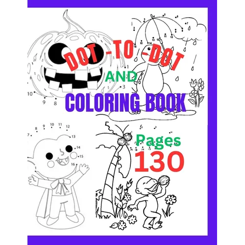 Dot-To-Dot and Coloring Book