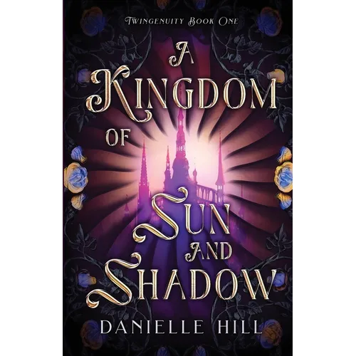 A Kingdom of Sun and Shadow - Paperback