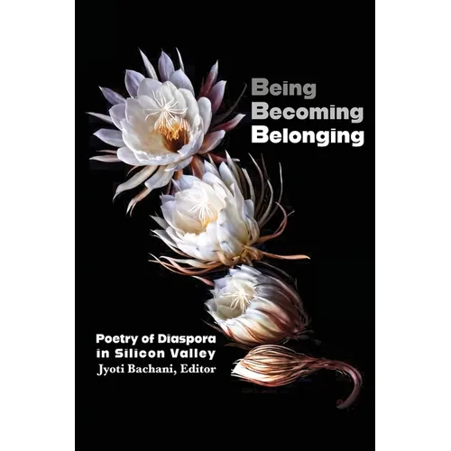 Being, Becoming, Belonging
