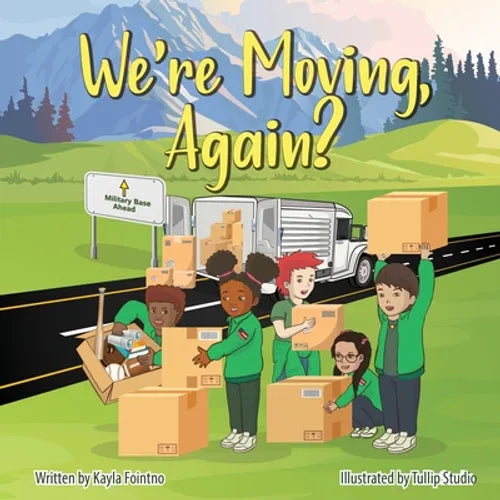 We're Moving, Again? - Paperback