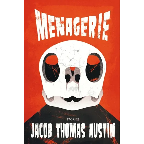 Menagerie: Stories - Paperback