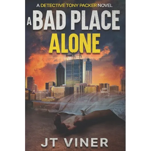 A Bad Place Alone - Paperback