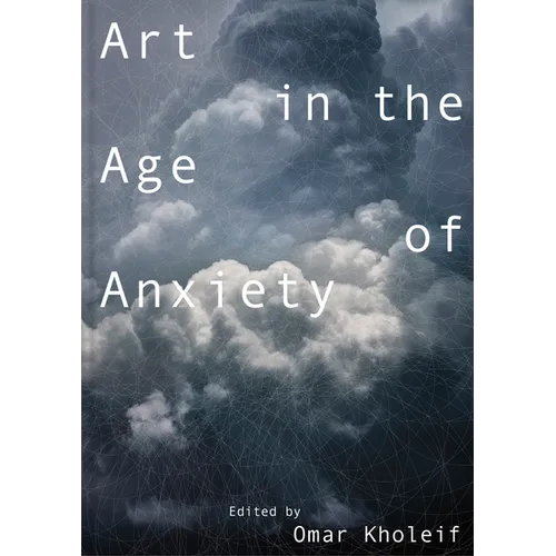 Art in the Age of Anxiety - Paperback