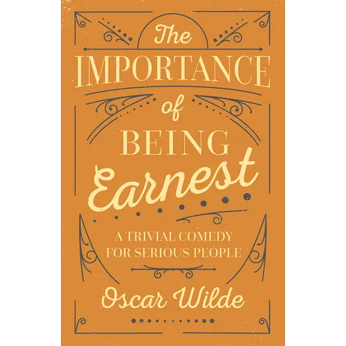 The Importance of Being Earnest - Hardcover