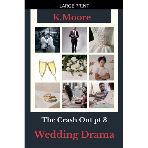 The Crash Out: Wedding Drama - Paperback