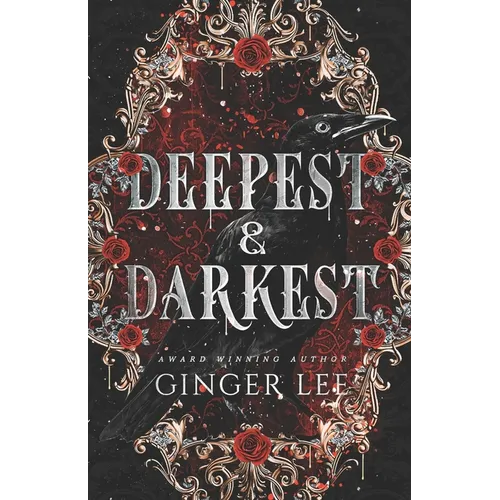 Deepest & Darkest: Complete Poetry Collection - Paperback