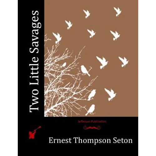 Two Little Savages - Paperback
