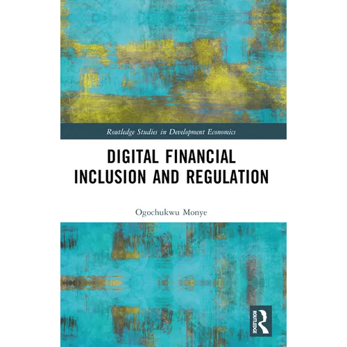 Digital Financial Inclusion and Regulation - Paperback