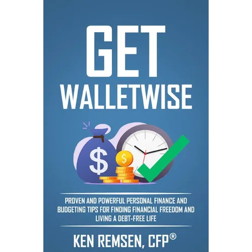 Get WalletWise: Recover from Money Missteps & Create Positive Money Habits For Everyday People - Paperback