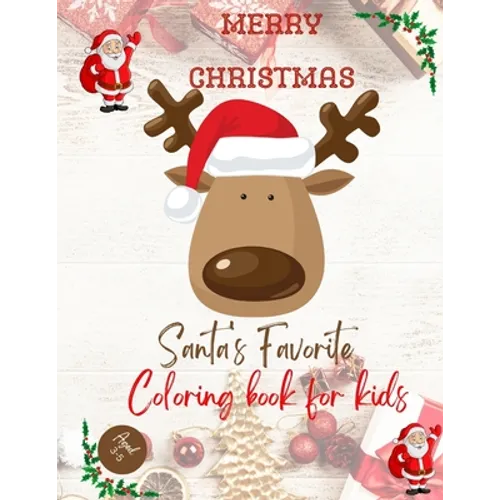 Santa's favorite Coloring book: Christmas coloring activities for kids 2-6 years - Paperback