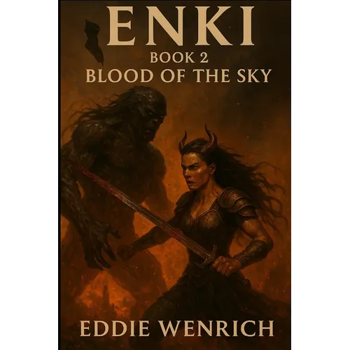 Enki: Book 2 Blood of the Sky - Paperback