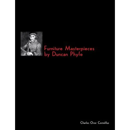 Furniture Masterpieces by Duncan Phyfe - Paperback
