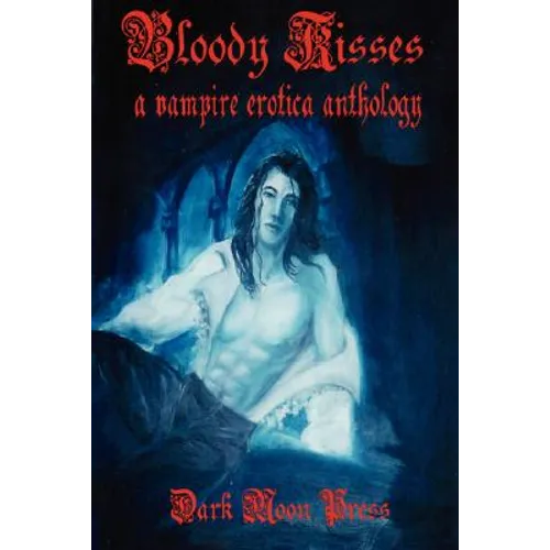 Bloody Kisses - Paperback