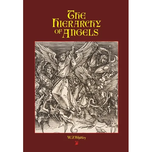 The Hierarchy of Angels - Hardcover
