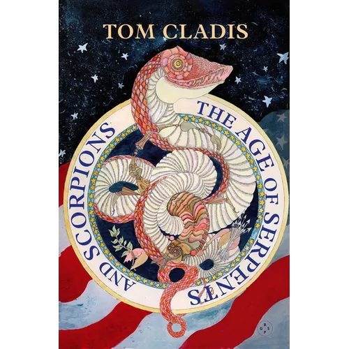 The Age of Serpents and Scorpions - Paperback
