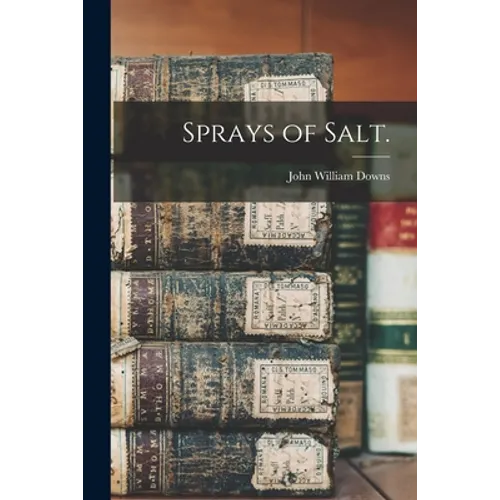 Sprays of Salt. - Paperback