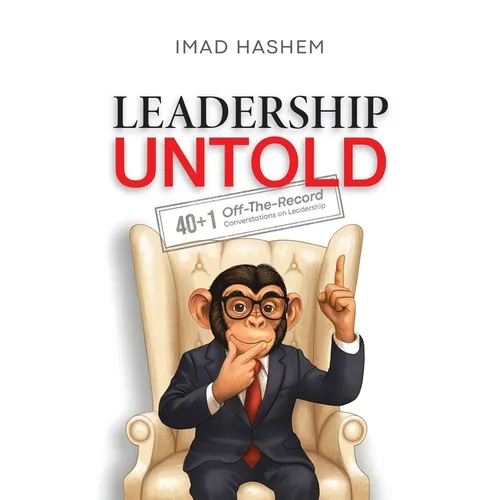 Leadership Untold: 40+1 Off-The-Record Conversations on Leadership - Paperback