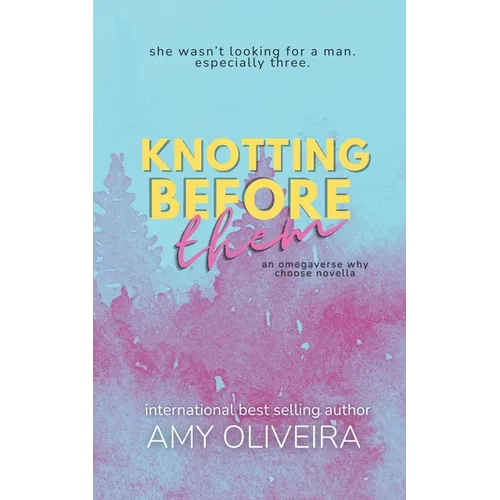 Knotting Before Them: An why choose novella - Paperback