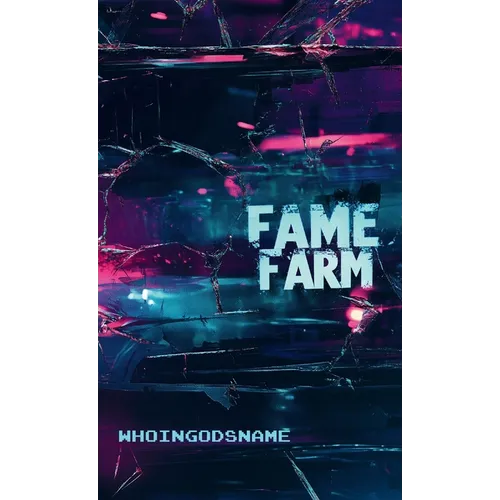 Fame Farm - Hardcover