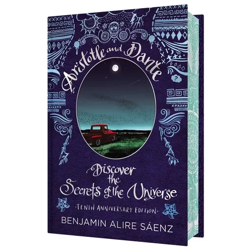 Aristotle and Dante Discover the Secrets of the Universe: Tenth Anniversary Edition - Hardcover